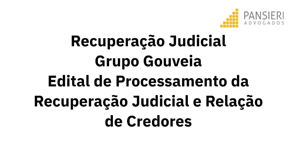 Grupo Gouveia Edital de Processamento da Recuperação Judicial e Relação de Credores