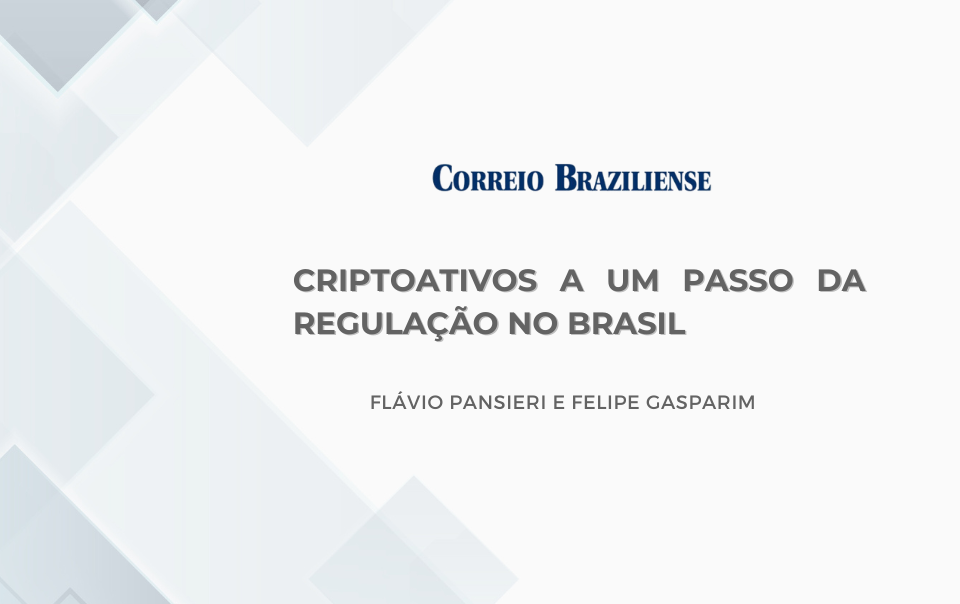 Criptoativos a um passo da regulação no Brasil